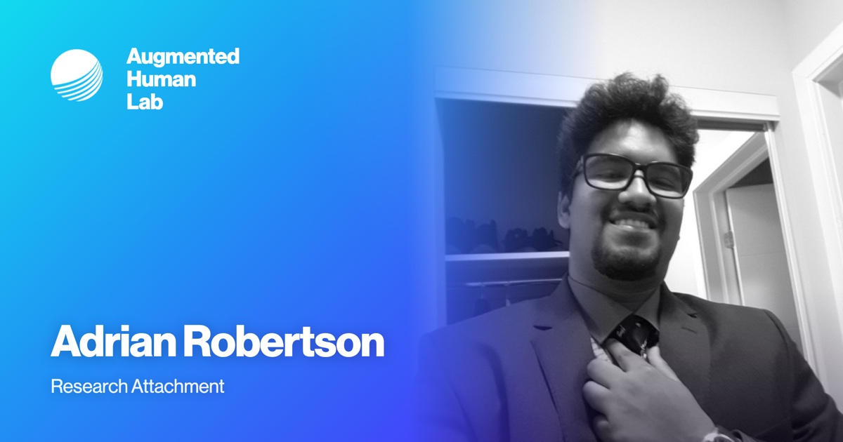 Adrian Robertson — Augmented Human Lab